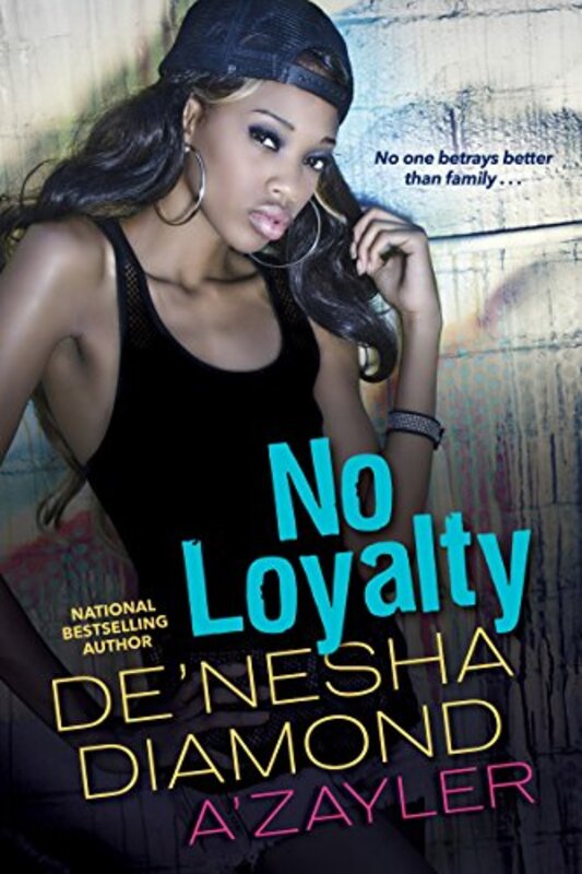 Book cover for "No Loyalty" by De'nesha Diamond