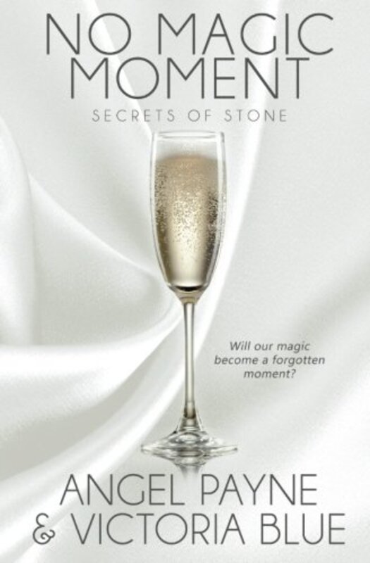 Book cover for "No Magic Moment" by Angel Payne