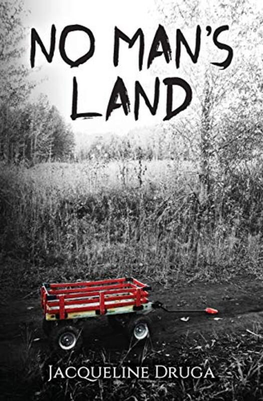 Book cover for "No Man's Land" by Jacqueline Druga