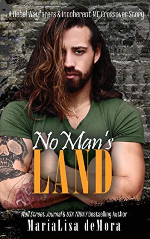 Book cover for "No Man's Land" by MariaLisa DeMora