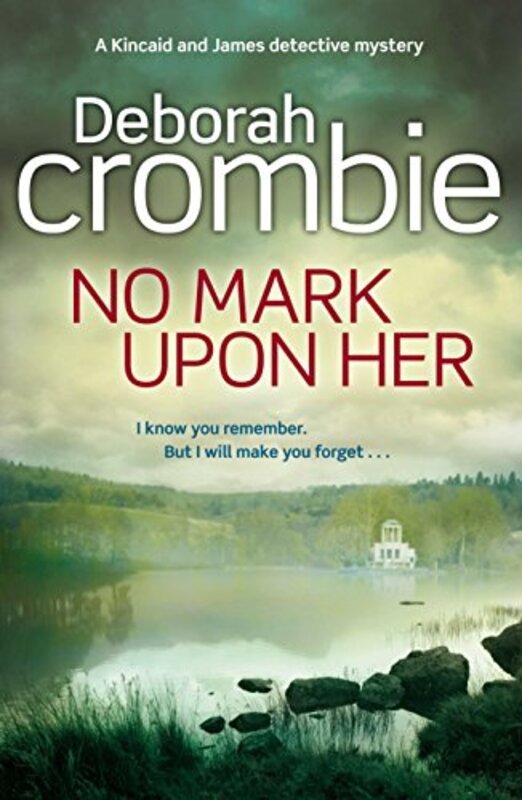 Book cover for "No Mark Upon Her" by Deborah Crombie