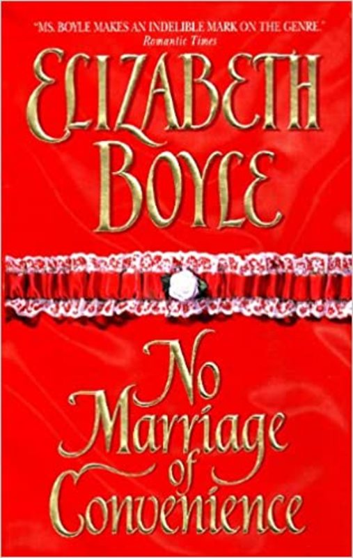 Book cover for "No Marriage of Convenience" by Elizabeth Boyle