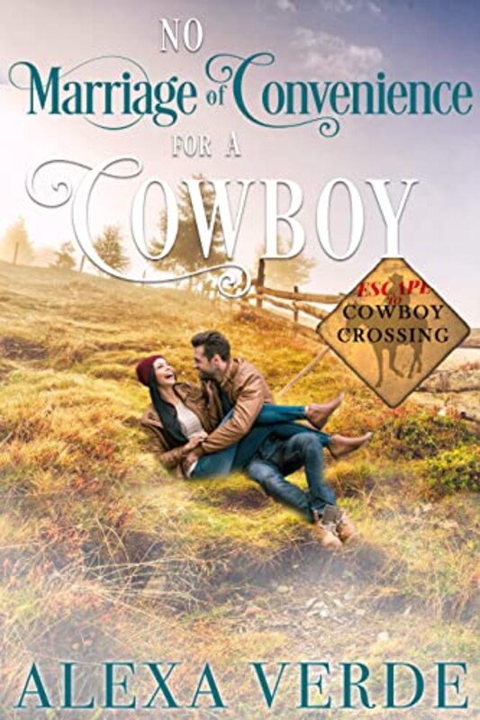 Book cover for "No Marriage of Convenience for a Cowboy" by Alexa Verde
