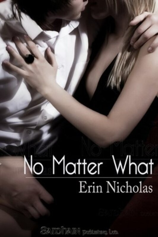 Book cover for "No Matter What" by Erin Nicholas