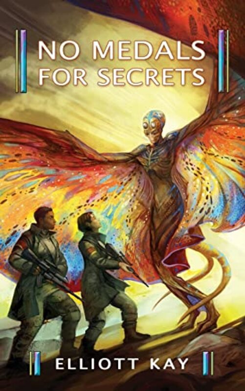 Book cover for "No Medals for Secrets" by Elliott Kay