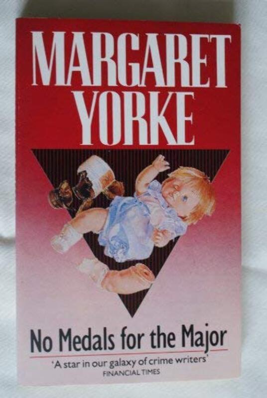 Book cover for "No Medals for the Major" by Margaret Yorke