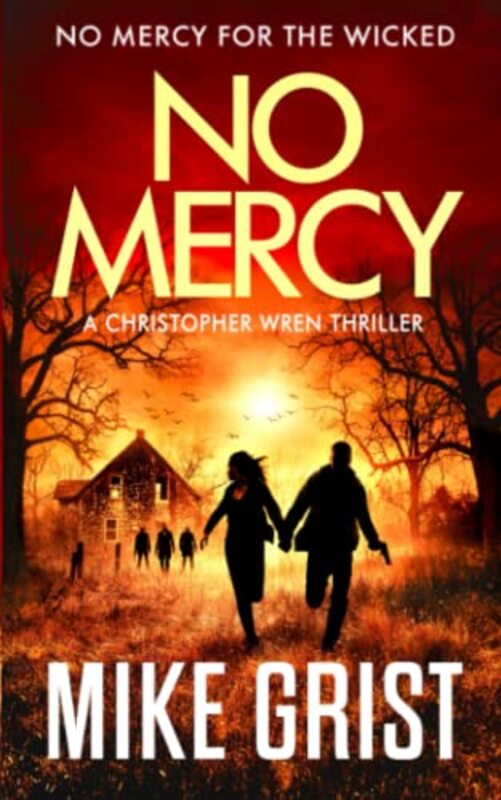 Book cover for "No Mercy" by Mike Grist