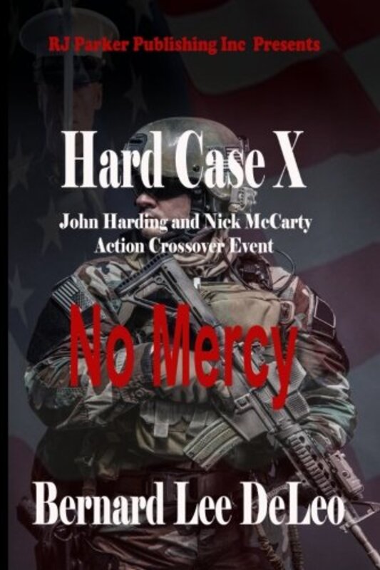 Book cover for "No Mercy" by Bernard Lee DeLeo