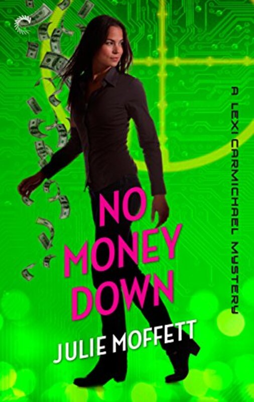 Book cover for "No Money Down" by Julie Moffett