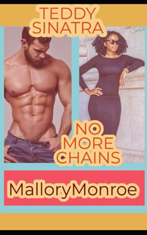 Book cover for "No More Chains" by Mallory Monroe