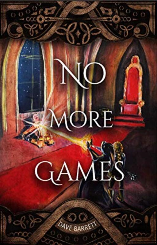 Book cover for "No More Games" by Dave Barrett