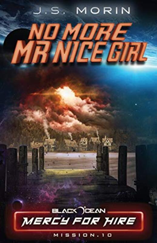 Book cover for "No More Mr. Nice Girl" by JS Morin