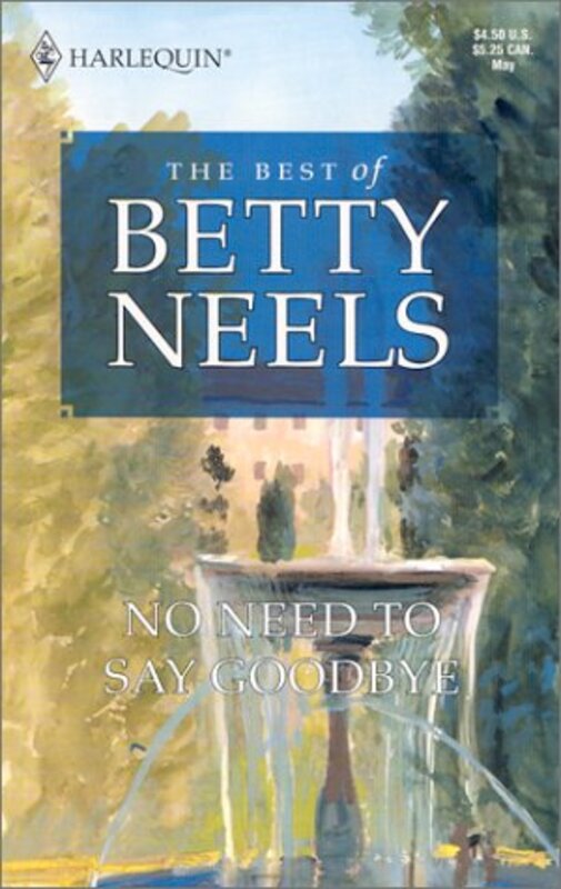 Book cover for "No Need to Say Goodbye" by Betty Neels