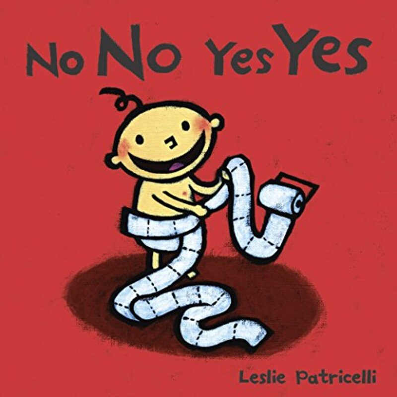 Book cover for "No No Yes Yes" by Leslie Patricelli