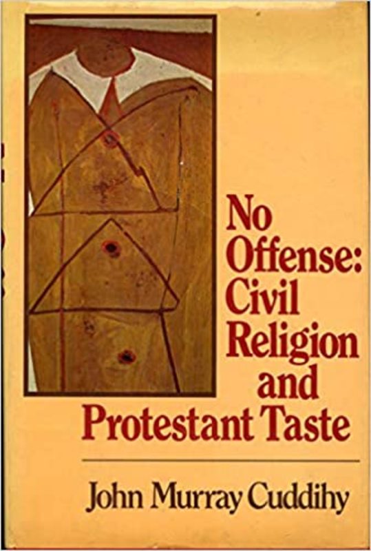 Book cover for "No Offense" by John Murray Cuddihy