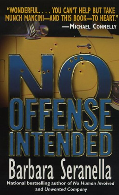 Book cover for "No Offense Intended" by Barbara Seranella