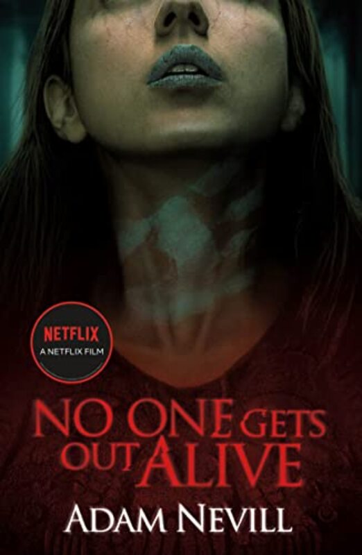 Book cover for "No One Gets Out Alive" by Adam Nevill