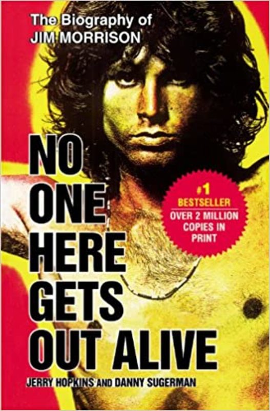Book cover for "No One Here Gets Out Alive" by Jerry Hopkins