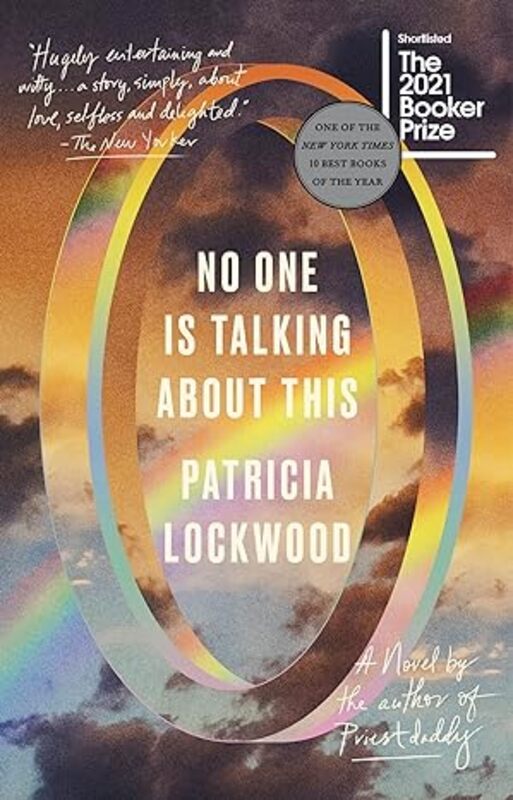 Book cover for "No One Is Talking About This" by Patricia Lockwood