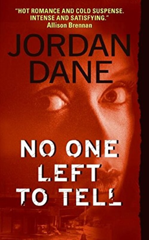 Book cover for "No One Left to Tell" by Jordan Dane