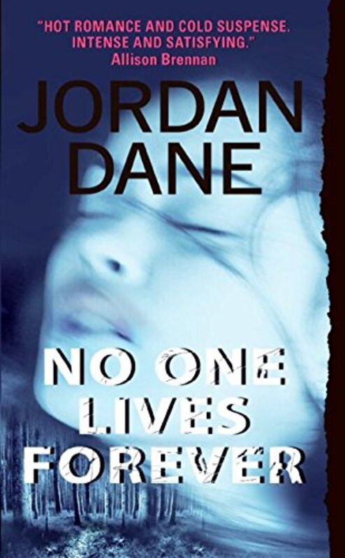 Book cover for "No One Lives Forever" by Jordan Dane