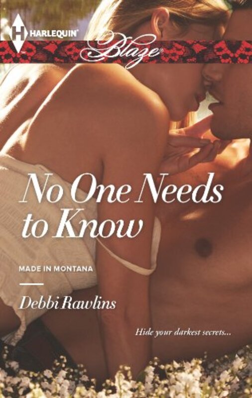 Book cover for "No One Needs to Know" by Debbi Rawlins