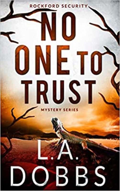 Book cover for "No One To Trust / Treacherous Seduction" by LA Dobbs