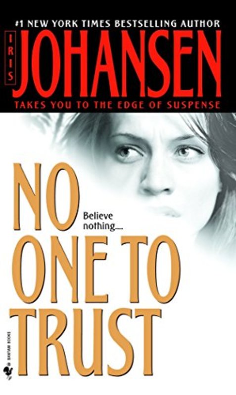 Book cover for "No One to Trust" by Iris Johansen