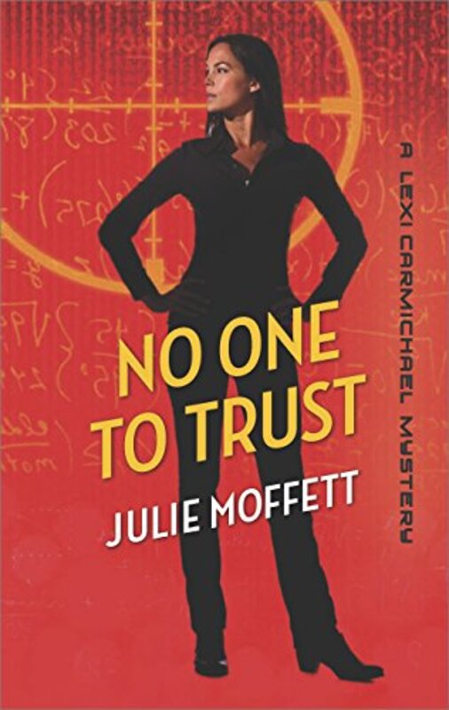 Book cover for "No One to Trust" by Julie Moffett