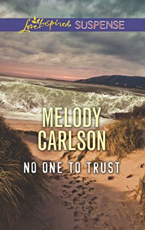 Book cover for "No One to Trust" by Melody Carlson