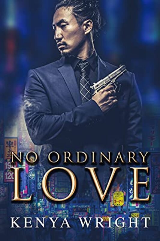Book cover for "No Ordinary Love" by Kenya Wright