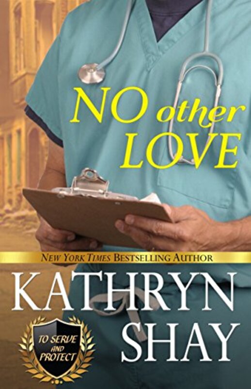 Book cover for "No Other Love" by Kathryn Shay