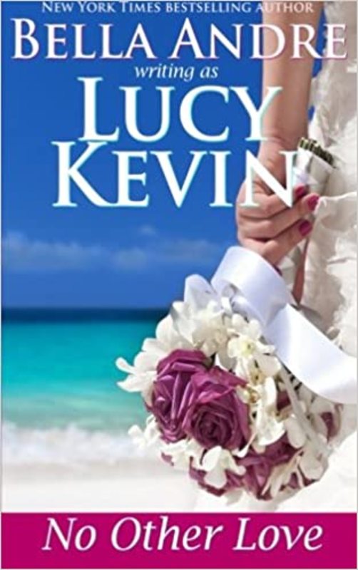 Book cover for "No Other Love" by Lucy Kevin