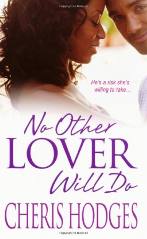 Book cover for "No Other Lover Will Do" by Cheris Hodges