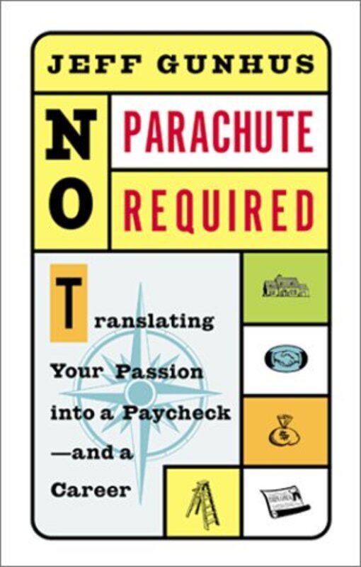 Book cover for "No Parachute Required" by Jeff Gunhus