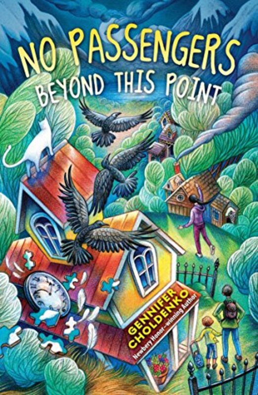 Book cover for "No Passengers Beyond This Point" by Gennifer Choldenko