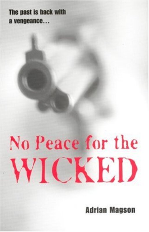 Book cover for "No Peace for the Wicked" by Adrian Magson