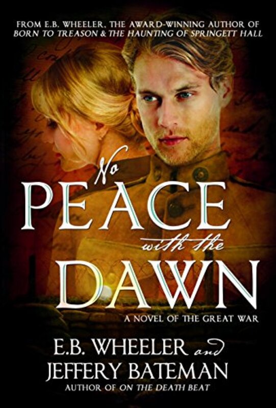 Book cover for "No Peace with the Dawn" by EB Wheeler