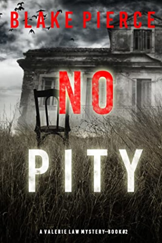 Book cover for "No Pity" by Blake Pierce