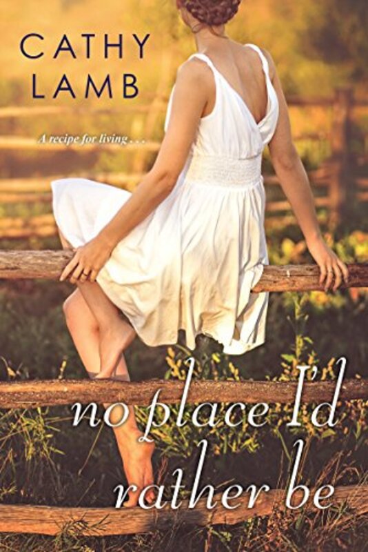 Book cover for "No Place I'd Rather Be" by Cathy Lamb
