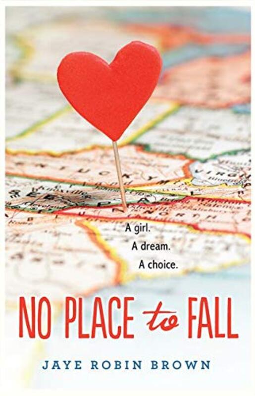 Book cover for "No Place to Fall" by Jaye Robin Brown