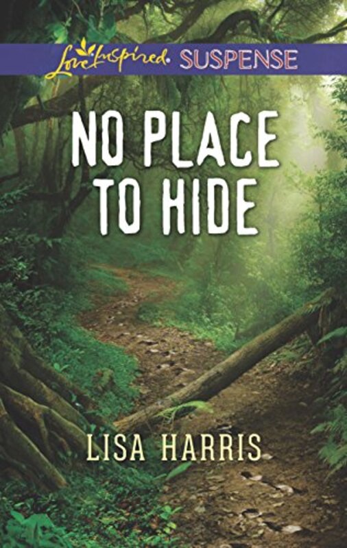 Book cover for "No Place to Hide" by Lisa Harris
