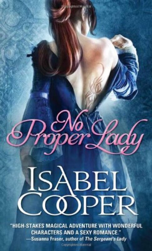 Book cover for "No Proper Lady" by Isabel Cooper