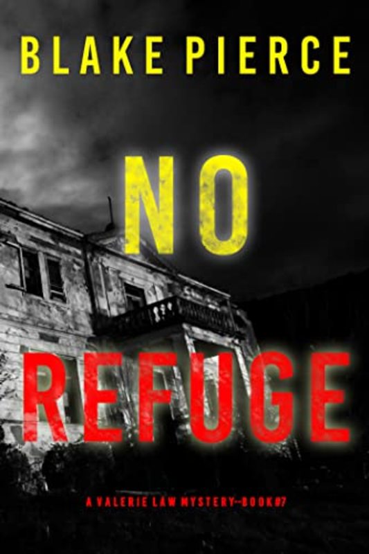 Book cover for "No Refuge" by Blake Pierce