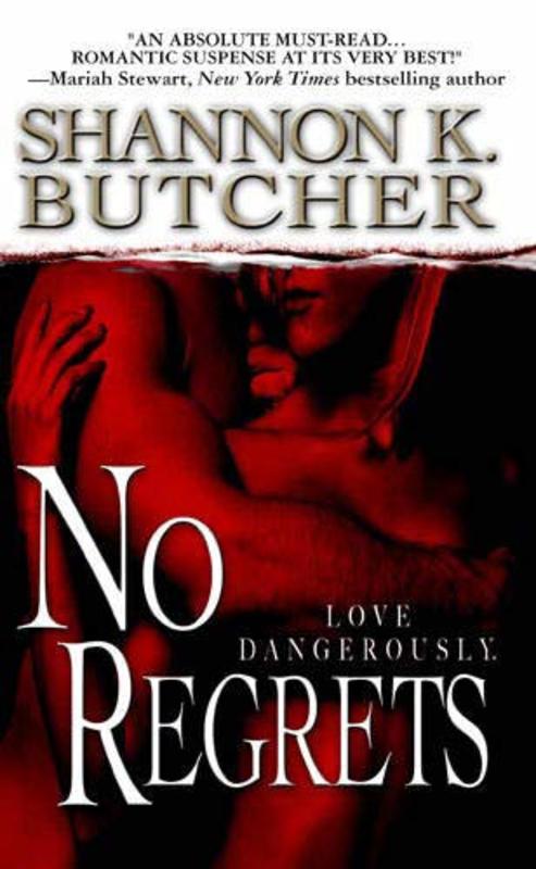 Book cover for "No Regrets" by Shannon K Butcher