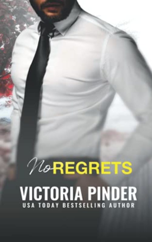 Book cover for "No Regrets" by Victoria Pinder