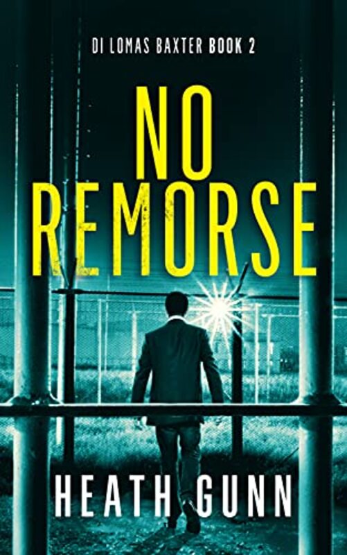 Book cover for "No Remorse" by Heath Gunn