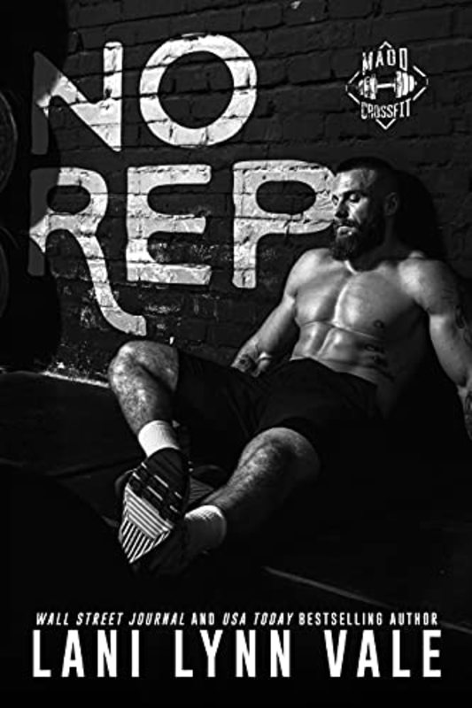 Book cover for "No Rep" by Lani Lynn Vale
