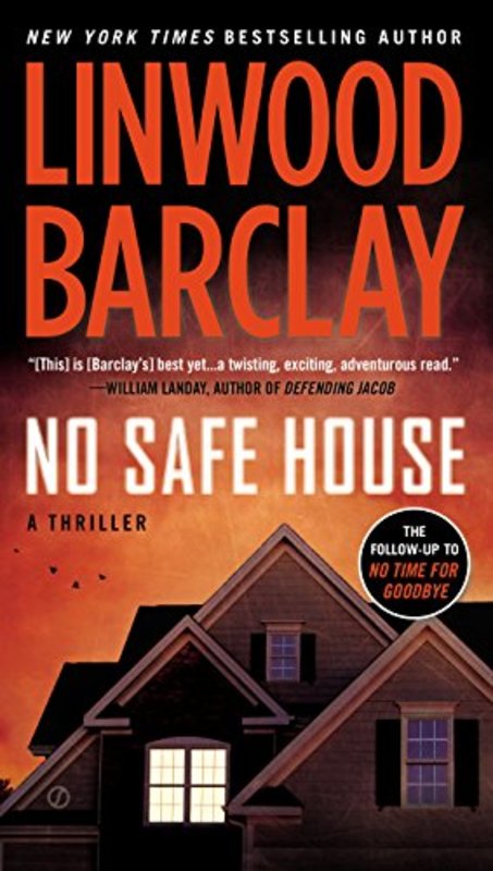Book cover for "No Safe House" by Linwood Barclay