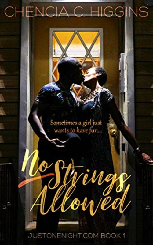 Book cover for "No Strings Allowed" by Chencia C Higgins
